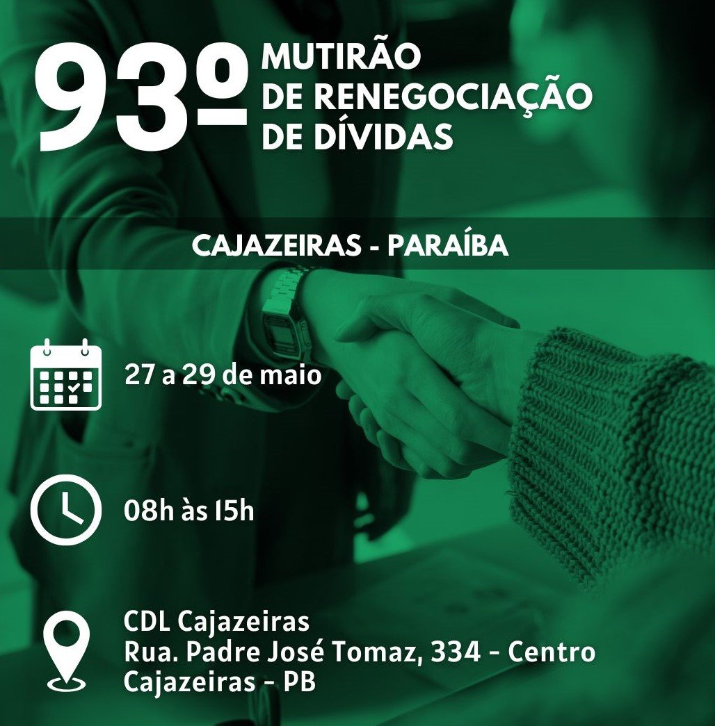 Leia mais sobre o artigo Cajazeiras sedia 93º Mutirão de Renegociação de Dívidas com condições especiais e descontos de até 100% em juros e multas
