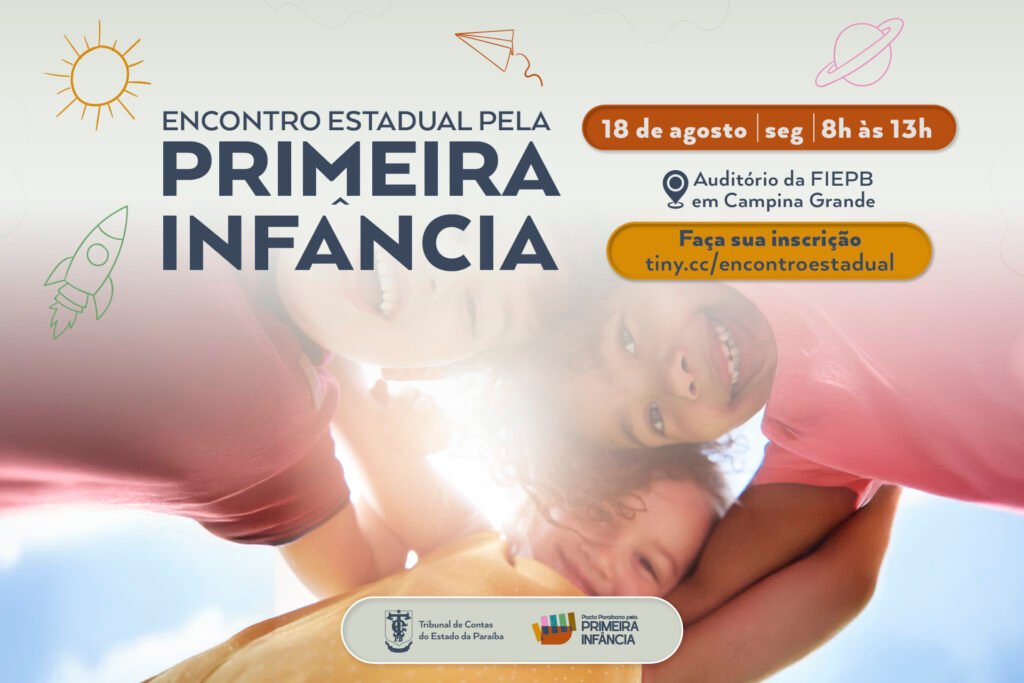 Leia mais sobre o artigo TCE-PB convida prefeitos e gestores para o Encontro Estadual da Primeira Infância em Campina Grande