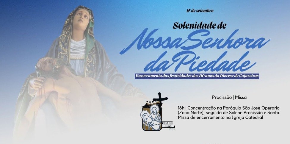 Leia mais sobre o artigo Diocese de Cajazeiras celebra 110 anos de missão com festa da padroeira Nossa Senhora da Piedade